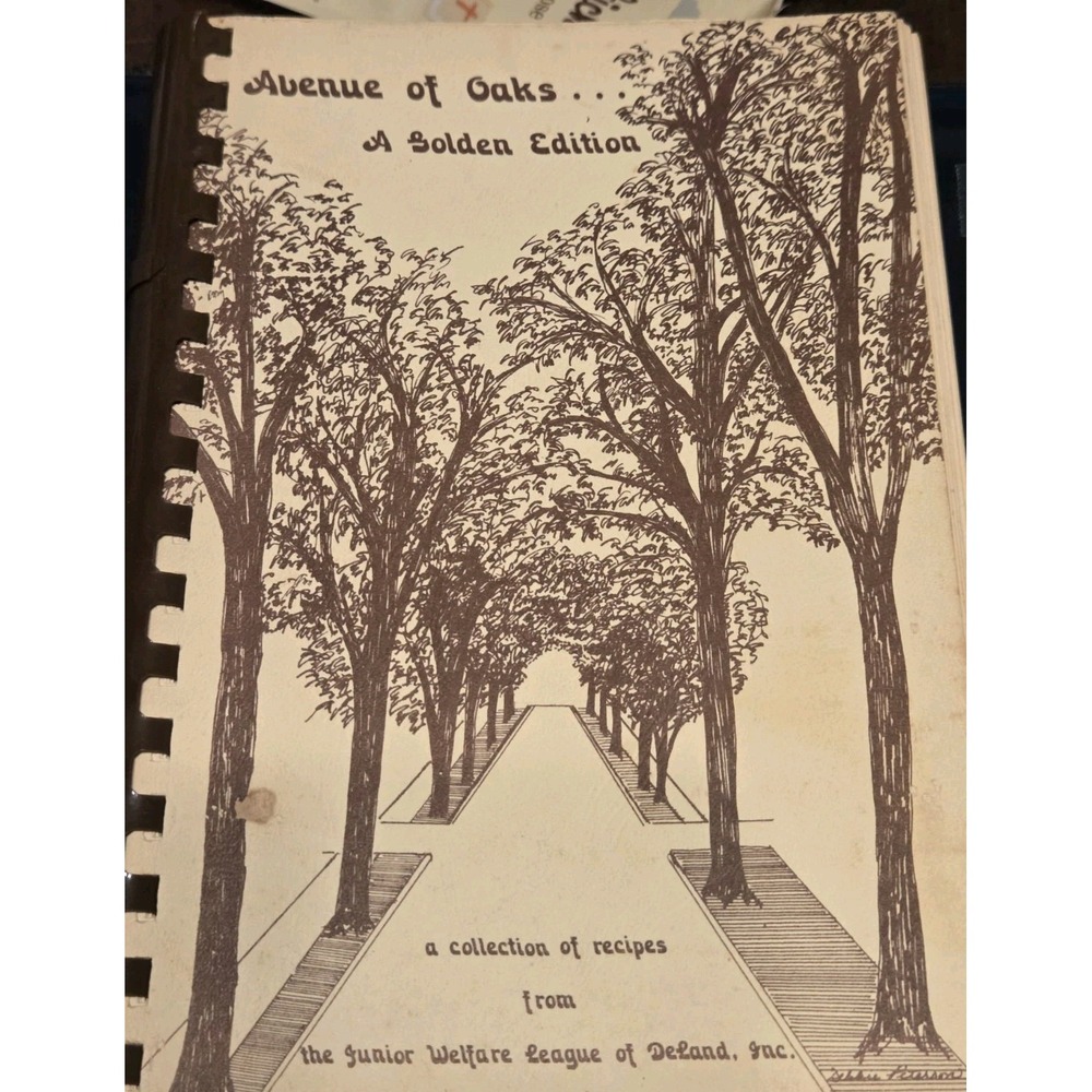 1979 Vintage Cookbook Junior League Deland FL  Avenue of Oaks A Golden Edition